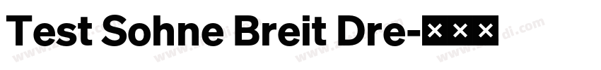 Test Sohne Breit Dre字体转换